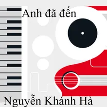 Anh đã đến 1