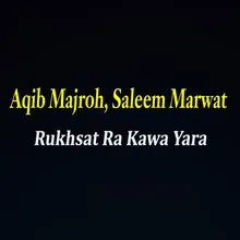 Rukhsat Ra Kawa Yara