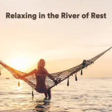 Relaxing Rivers