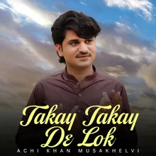 Takay Takay De Lok