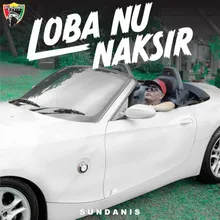 Loba nu naksir