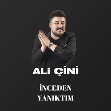 İnceden Yanıktım