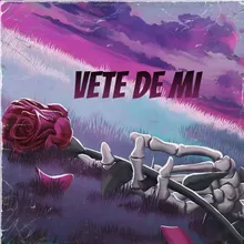 Vete de mí