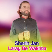 Laray Be Wakhta