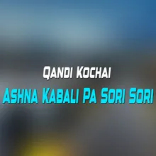 Ashna Kabali Pa Sori Sori