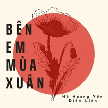 Bên Em Mùa Xuân