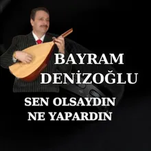 Sen Olsaydın Ne Yapardın