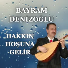 Hakkın Hoşuna Gelir