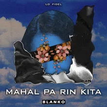 Mahal parin kita