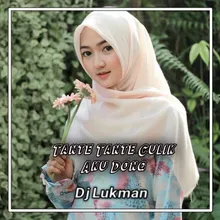 Dj Tante culik aku dong_Remix