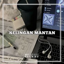 KELINGAN MANTAN