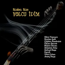 Yolcu İdim