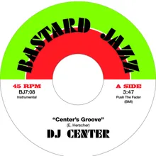 Center's Groove