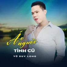 Áo Người Tình Cũ