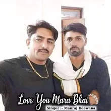 Love You Mara Bhai