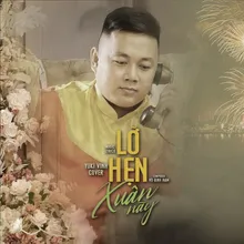 Lỡ Hẹn Xuân Này