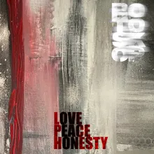 Love Peace Honesty