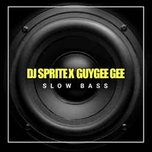 DJ Sprite X Guygee gee