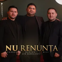 Nu renunta