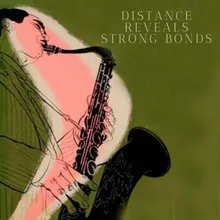 Distance Reveals Strong Bonds