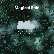 Magical Rain, Pt. 5