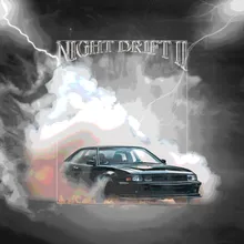 NIGHT DRIFT 2