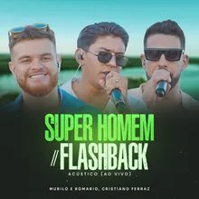 Super Homem / Flashback