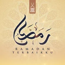 Ramadan Terbaikku