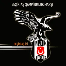 Beşiktaş Şampiyonluk Marşı