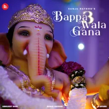 Bappa Wala Gaana 3.0