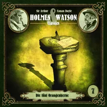 Holmes & Watson Classics Folge 07 - Die fünf Orangenkerne