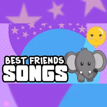 Best Friends Songs