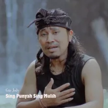 SING PUNYAH SING MULIH