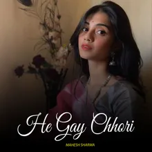 He Gay Chhori