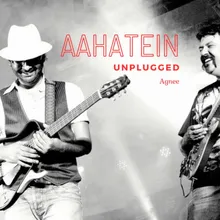 Aahatein (Unplugged)