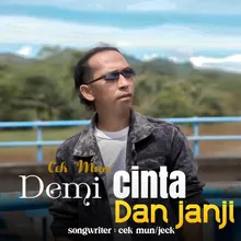 Demi Cinta Dan Janji