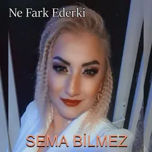 Ne Fark Ederki?