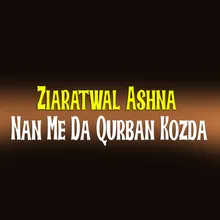 Nan Me Da Qurban Kozda