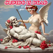 CUPIDO IS DEAD