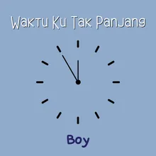 Waktu ku Tak Panjang