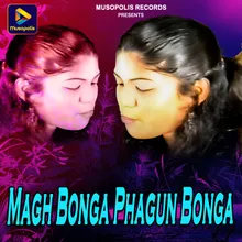 Magh Bonga Phagun Bonga