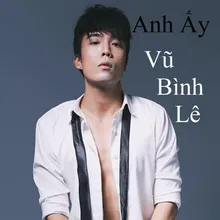 Anh Ấy 1