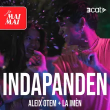 Jo mai mai - Indapanden