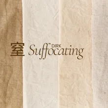 窒 Suffocating
