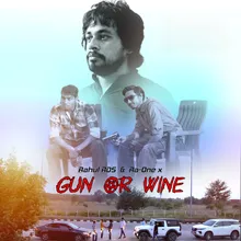 Gun Or Wine