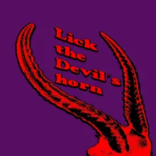 Lick the Devil's Horn