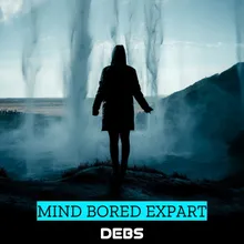 Mind Bored Expart