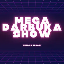Mega Darbuka Show