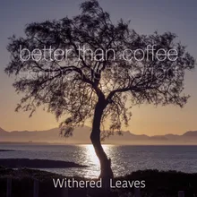 Withered Leaves