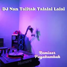 DJ Nan Talitak Talalai Lalai - Inst